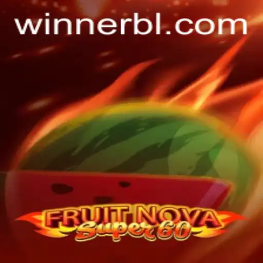 Discover the Exciting World of FruitNovaSuper60: A Thrilling Journey into Gaming Excellence
