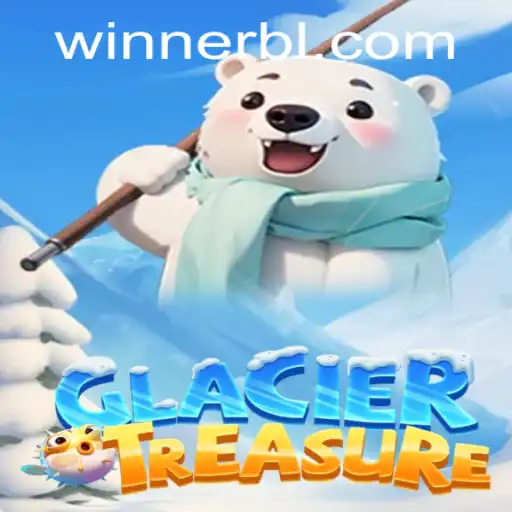Discover the Thrills of GlacierTreasure: An Exciting New E-Sport