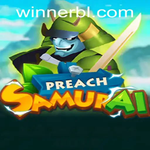 PreachSamurai: A New Era in Gaming and E-sports